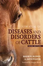 Book cover of Color Atlas of Diseases and Disorders of Cattle E-Book (3rd ed.) by Blowey BSc, BVSc, FRCVS, Roger