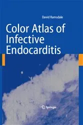 Book cover of Color Atlas of Infective Endocarditis by David R. Ramsdale