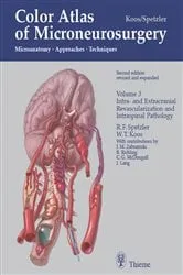 Book cover of Color Atlas of Microneurosurgery: Volume 3 - Intra- and Extracranial Revascularization and Intraspinal Pathology (2nd ed.) by Unknown