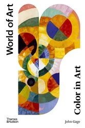 Book cover of Color in Art (Second)  (World of Art) by John Gage