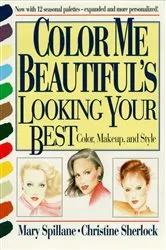 Book cover of Color Me Beautiful's Looking Your Best by Unknown