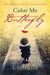 Book cover of Color Me Butterfly by L. Y. Marlow