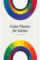 Book cover of Color Theory for Artists by Ian Goldsmith