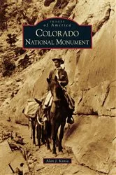 Book cover of Colorado National Monument by Alan J. Kania
