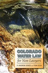 Book cover of Colorado Water Law for Non-Lawyers by P. Andrew Jones