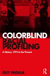 Book cover of Colorblind Racial Profiling by Guy Padula