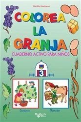 Book cover of Colorea la granja 3 by Maridda Mascheroni