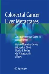 Book cover of Colorectal Cancer Liver Metastases by Mauro Monteiro Correia