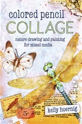 Book cover of Colored Pencil Collage by Kelly Hoernig