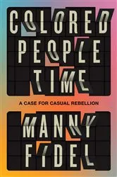 Book cover of Colored People Time by Unknown