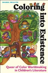 Book cover of Coloring into Existence by Isabel Millán