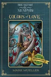 Book cover of Colors of Love by Mark R Mueller