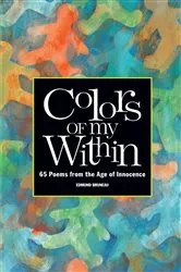 Book cover of Colors of My Within by Edmond Bruneau