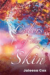 Book cover of Colors of Your Skin by Unknown