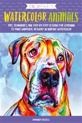 Book cover of Colorways: Watercolor Animals by Shaunna Russell