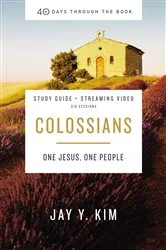 Book cover of Colossians Bible Study Guide plus Streaming Video by Jay Y. Kim