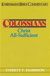 Book cover of Colossians- Everyman's Bible Commentary by Everett Harrison