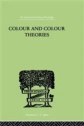 Book cover of Colour And Colour Theories by Christine Ladd-Franklin