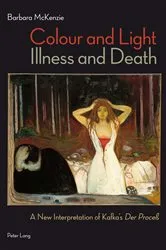 Book cover of Colour and Light, Illness and Death by Barbara McKenzie
