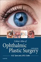 Book cover of Colour Atlas of Ophthalmic Plastic Surgery E-Book (4th ed.) by Tyers FRCS(Eng), FRCS(Ed), FRCOphth, Anthony G.