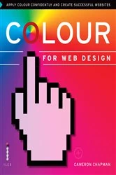 Book cover of Colour for Web Design by Cameron Chapman