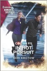 Book cover of Colton 911: In Hot Pursuit by N/A
