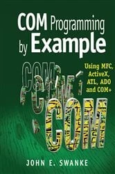 Book cover of COM Programming by Example by John Swanke