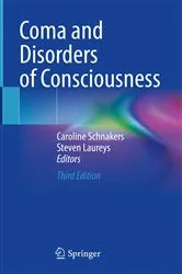 Book cover of Coma and Disorders of Consciousness (3rd ed.) by Caroline Schnakers