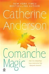 Book cover of Comanche Magic by Catherine Anderson