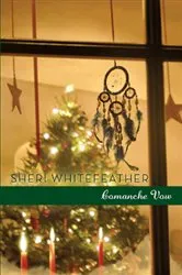 Book cover of Comanche Vow by Sheri WhiteFeather