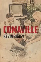 Book cover of Comaville by Kevin Bigley