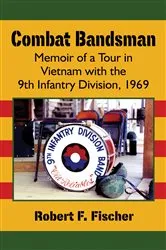 Book cover of Combat Bandsman by Robert F. Fischer