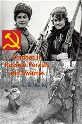 Book cover of Combat in Russian Forests and Swamps by U.S. Army