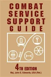 Book cover of Combat Service Support Guide (4th ed.) by John  E. Edwards