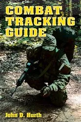 Book cover of Combat Tracking Guide by John D. Hurth