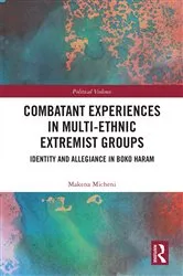 Book cover of Combatant Experiences in Multi-Ethnic Extremist Groups by Unknown