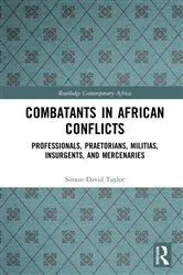 Book cover of Combatants in African Conflicts by Simon David Taylor