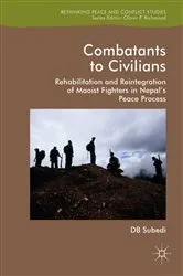 Book cover of Combatants to Civilians by D.B. Subedi