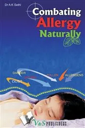 Book cover of Combating Allergy Naturally by Dr. A. K. Sethi
