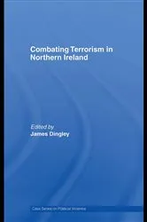 Book cover of Combating Terrorism in Northern Ireland by James Dingley