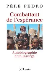 Book cover of Combattant de l'espérance by Père Pedro
