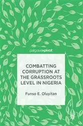 Book cover of Combatting Corruption at the Grassroots Level in Nigeria by Funso E. Oluyitan