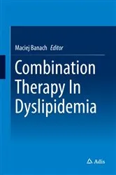 Book cover of Combination Therapy In Dyslipidemia by Maciej Banach