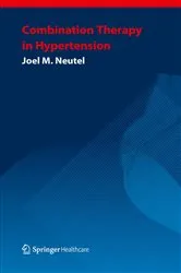 Book cover of Combination Therapy in Hypertension by Joel M. Neutel