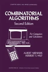 Book cover of Combinatorial Algorithms (2nd ed.) by Albert Nijenhuis