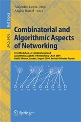 Book cover of Combinatorial and Algorithmic Aspects of Networking by Alejandro López-Ortiz