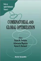 Book cover of Combinatorial And Global Optimization by Rainer E Burkard