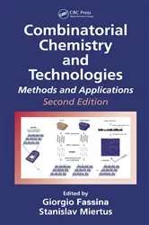 Book cover of Combinatorial Chemistry and Technologies (2nd ed.) by Stanislav Miertus