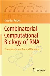 Book cover of Combinatorial Computational Biology of RNA by Christian Reidys