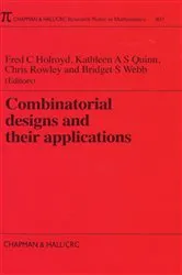 Book cover of Combinatorial Designs and their Applications by Kathleen Quinn